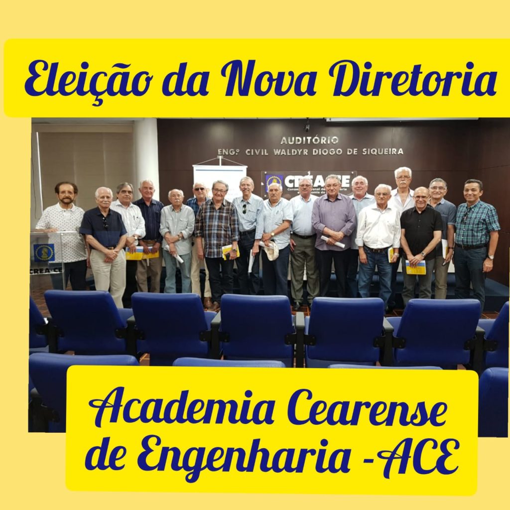 Eleição da nova Diretoria da Academia Cearense de Engenharia-ACE realizada 19/11/2019